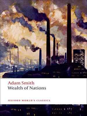 cover image of An Inquiry into the Nature and Causes of the Wealth of Nations